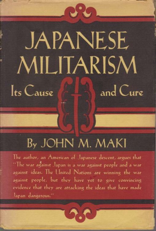 JAPANESE MILITARISM Its Cause and Cure