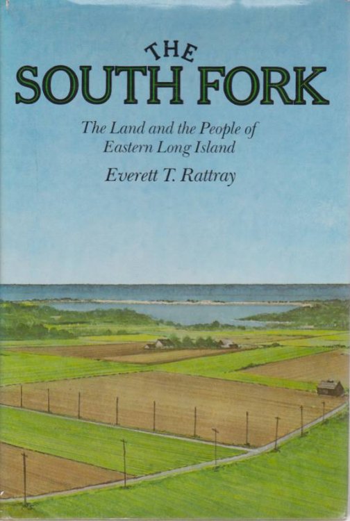 THE SOUTH FORK The Land and the People of Eastern Long Island
