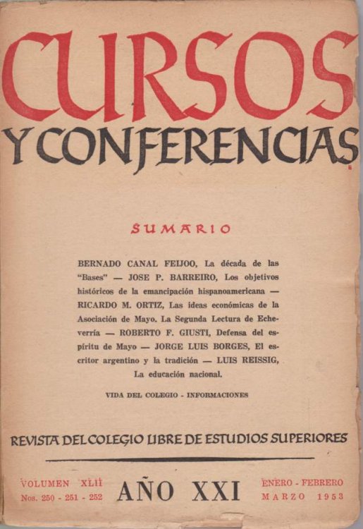 CURSOS Y CONFERENCIAS, VOLUMEN XLII, ANO XXI, ENERO - FEBRERO - MARZO 1953 Revista Del Cloegio Libre De Estudios Superiores