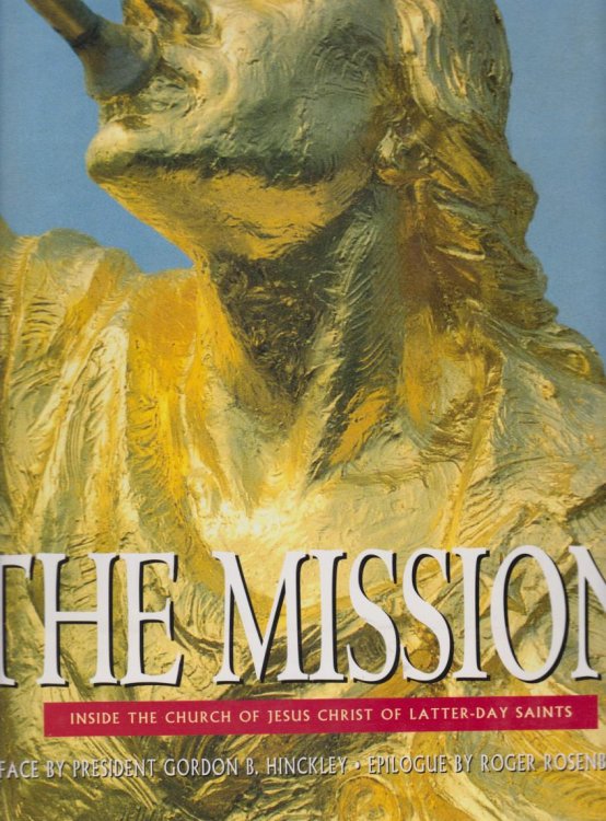 THE MISSION Inside the Church of Jesus Christ of Latter-Day-Saints