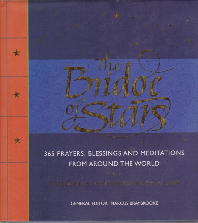 THE BRIDOE OF STARS 365 Prayers, Blessings and Meditations from around the World