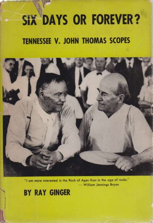 SIX DAYS OR FOREVER Tennessee V. John Thomas Scopes