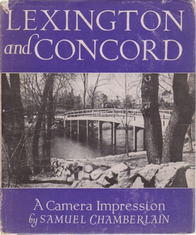 LEXINGTON AND CONCORD A Camera Impression
