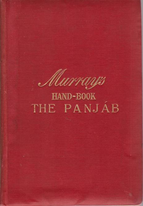 HANDBOOK OF THE PANJAB, WESTERN RAJPUTANA, KASHMIR, AND UPPER SINDH