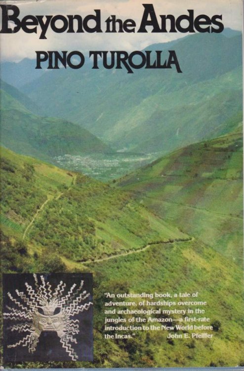 BEYOND THE ANDES My Search for the Origins of Pre-Inca Civilization