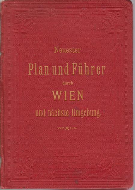 NEUSTER PLAN UND FHRER DURCH WIEN UN NCHSTE UMGEBUNG