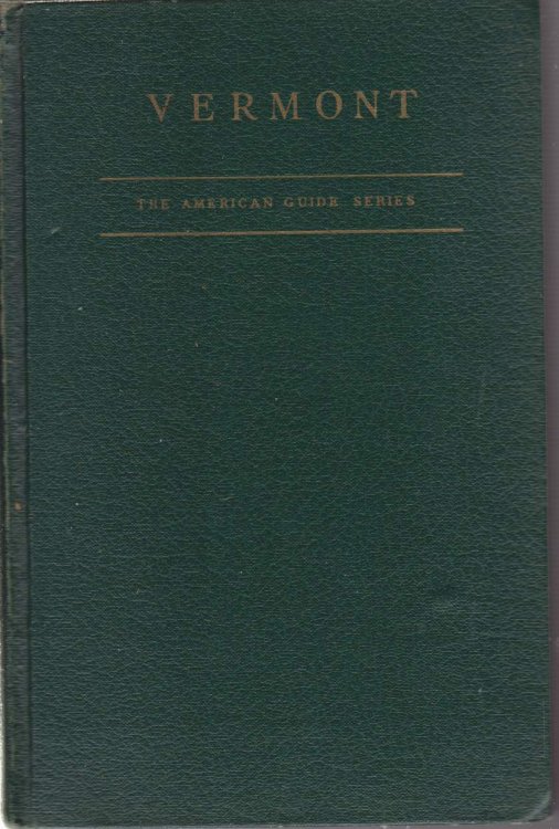 VERMONT A Guide to the Green Mountain State