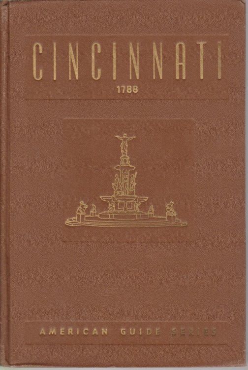 CINCINNATI A Guide to the Queen City and its Neighbors