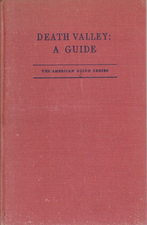 DEATH VALLEY A Guide