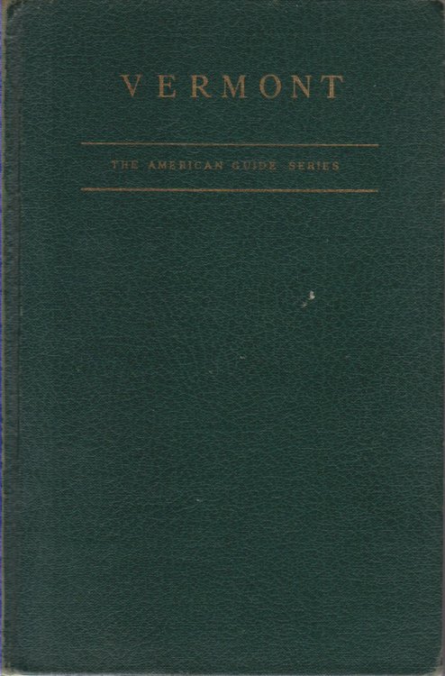 VERMONT A Guide to the Green Mountain State