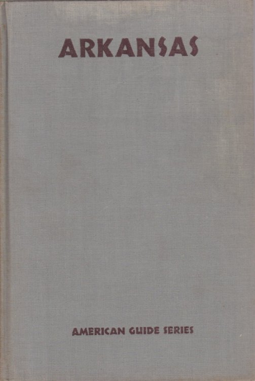 ARKANSAS A Guide to the State