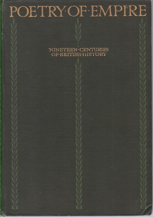 POETRY OF EMPIRE Nineteen Centuries of British History