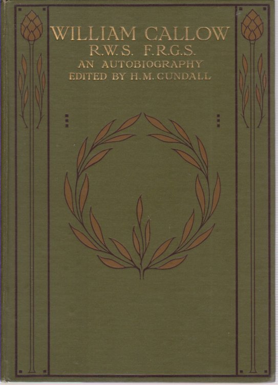 WILLIAM CALLOW An Autobiography