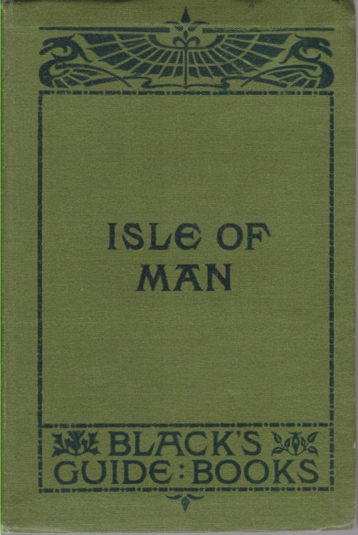 BLACK'S GUIDE TO THE ISLE OF MAN