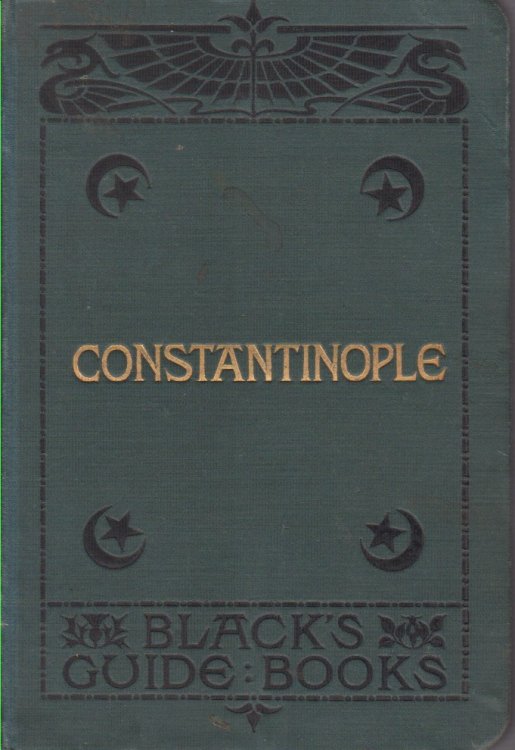 A GUIDE TO CONSTANTINOPLE