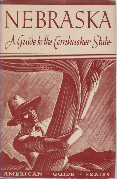 NEBRASKA A Guide to the Cornhusker State