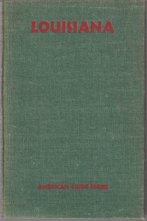 LOUISIANA A Guide to the State