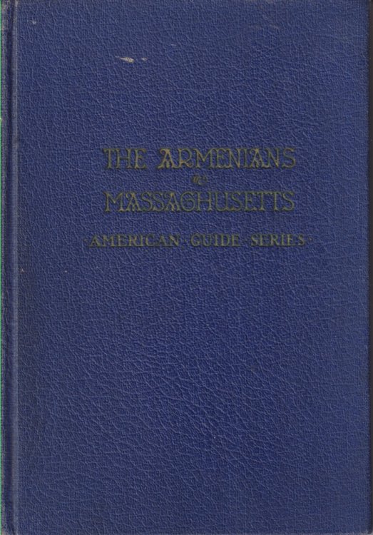 THE ARMENIANS OF MASSACHUSETTS