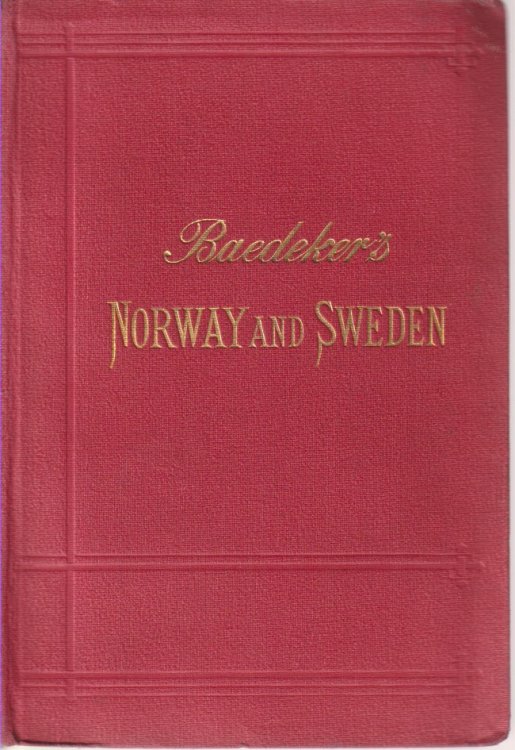 NORWAY, SWEDEN, AND DENMARK Handbook for Travellers
