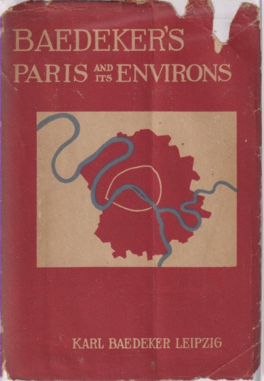 PARIS AND ENVIRONS With Routes from London to Paris. Handbook for Travellers