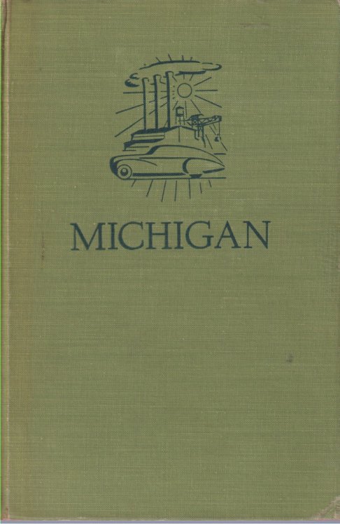 MICHIGAN A Guide to the Wolverine State