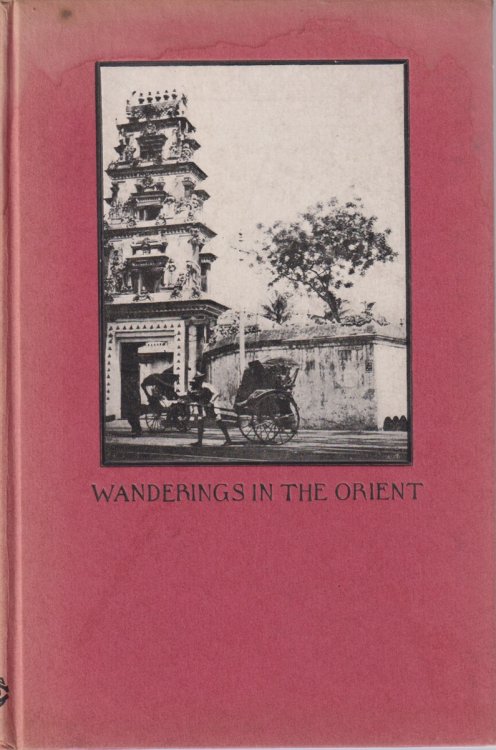WANDERINGS IN THE ORIENT