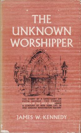 THE UNKNOWN WORSHIPPER