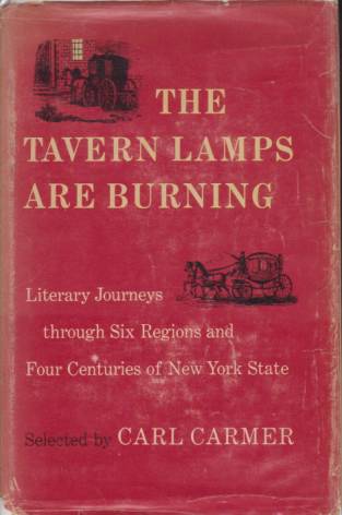 THE TAVERN LAMPS ARE BURNING Literary Journeys through Six Regions and Four Centuries of New York State