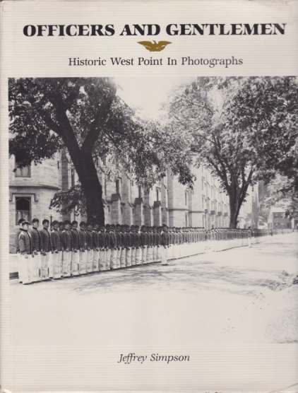 OFFICERS AND GENTLEMEN Historic West Point in Photographs
