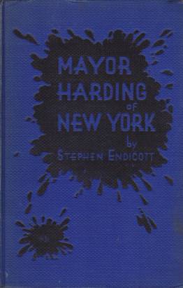 MAYOR HARDING OF NEW YORK