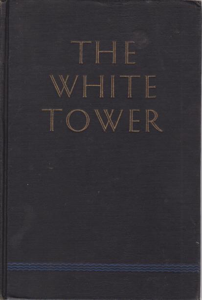 THE WHITE TOWER