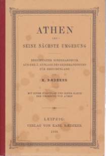 ATHEN UND SEINE NCHSTE UMGEBUNG Berichtigter Sonderabdruck Aus Der 3. Auflage Des Reisehandbuchs Fr Griechenland
