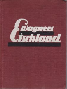 WAGNER'S FHRER DURCH DAS ETSCHLAND Mit Einschluss Der Gesamten Dolomiten Und Des Gardasees