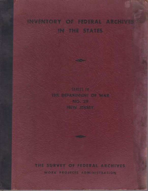 INVENTORY OF FEDERAL ARCHIVES IN THE STATES Series IV the Department of War
