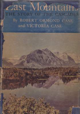 LAST MOUNTAINS The Story of the Cascades