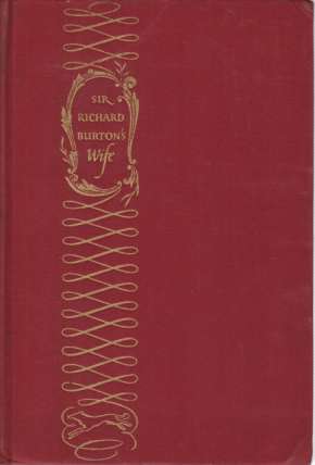 SIR RICHARD BURTON'S WIFE