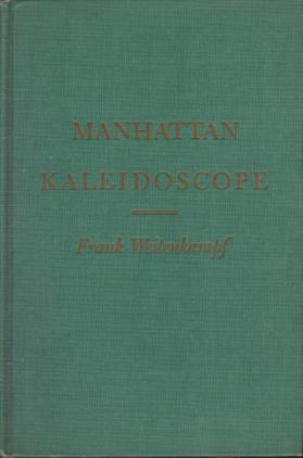 MANHATTAN KALEIDOSCOPE