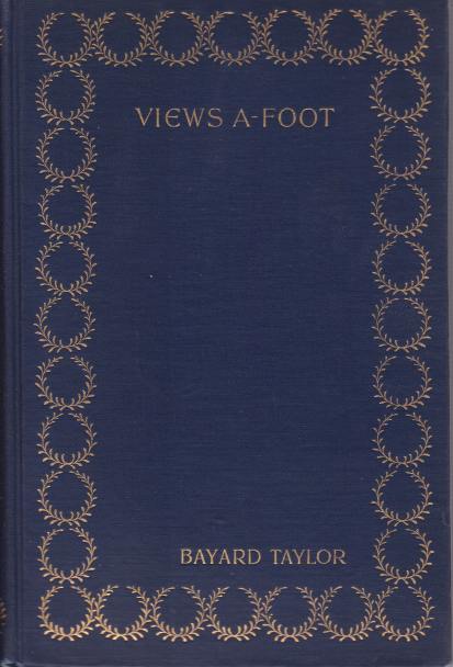 VIEWS A-FOOT Europe Seen with Knapsack and Staff