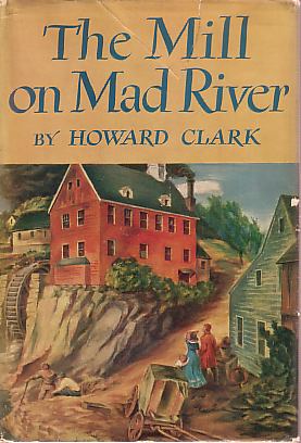 THE MILL ON MAD RIVER