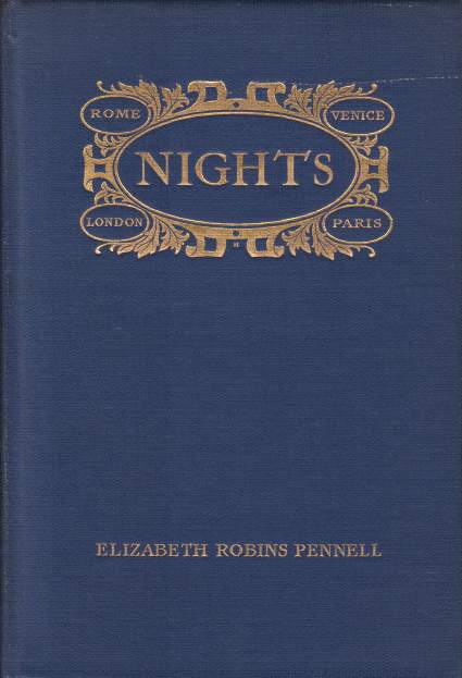 NIGHTS: ROME AND VENICE IN THE AESTHETIC EIGHTIES, LONDON AND PARIS IN THE FIGHTING NINETIES