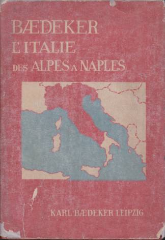 L'ITALIE. DES ALPES A NAPLES Manuel Abrg Du Voyageur