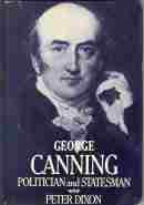 GEORGE CANNING; Politician and Stateman;