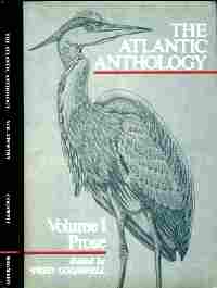 THE ATLANTIC ANTHOLOGY; Vol. 1 Prose, Vol. 2, Poetry