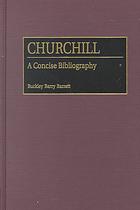 CHURCHILL: A Concise Bibliography