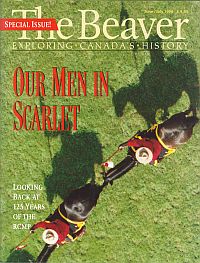 THE BEAVER; Canada's History Magazine, June/July 1998
