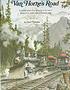 VAN HORNE'S ROAD; An Illustrated Account of the Construction and First Years of Operation of the Canadian Pacific transcontinental Railway
