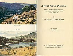A HAND FULL OF DIAMONDS; Further Adventures and Experiences in the Jungkes And Diamond Fields of Guiana and Brazil