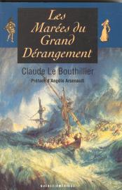 LES MAREES DU GRAND DERANGEMENT