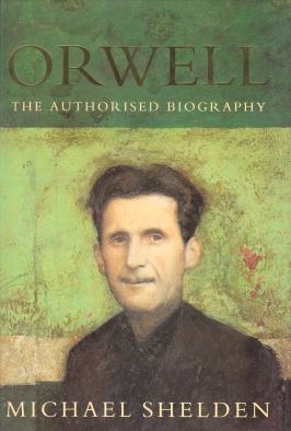 ORWELL : the authorized Biography
