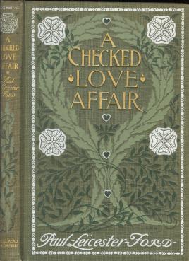 A CHECKED LOVE AFFAIR and The Cortelyou Feud